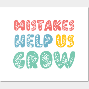 Mistakes Help Us Grow - positive quotes and sayings Posters and Art